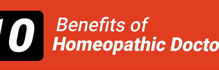 Benefits of Homeopathic Doctors